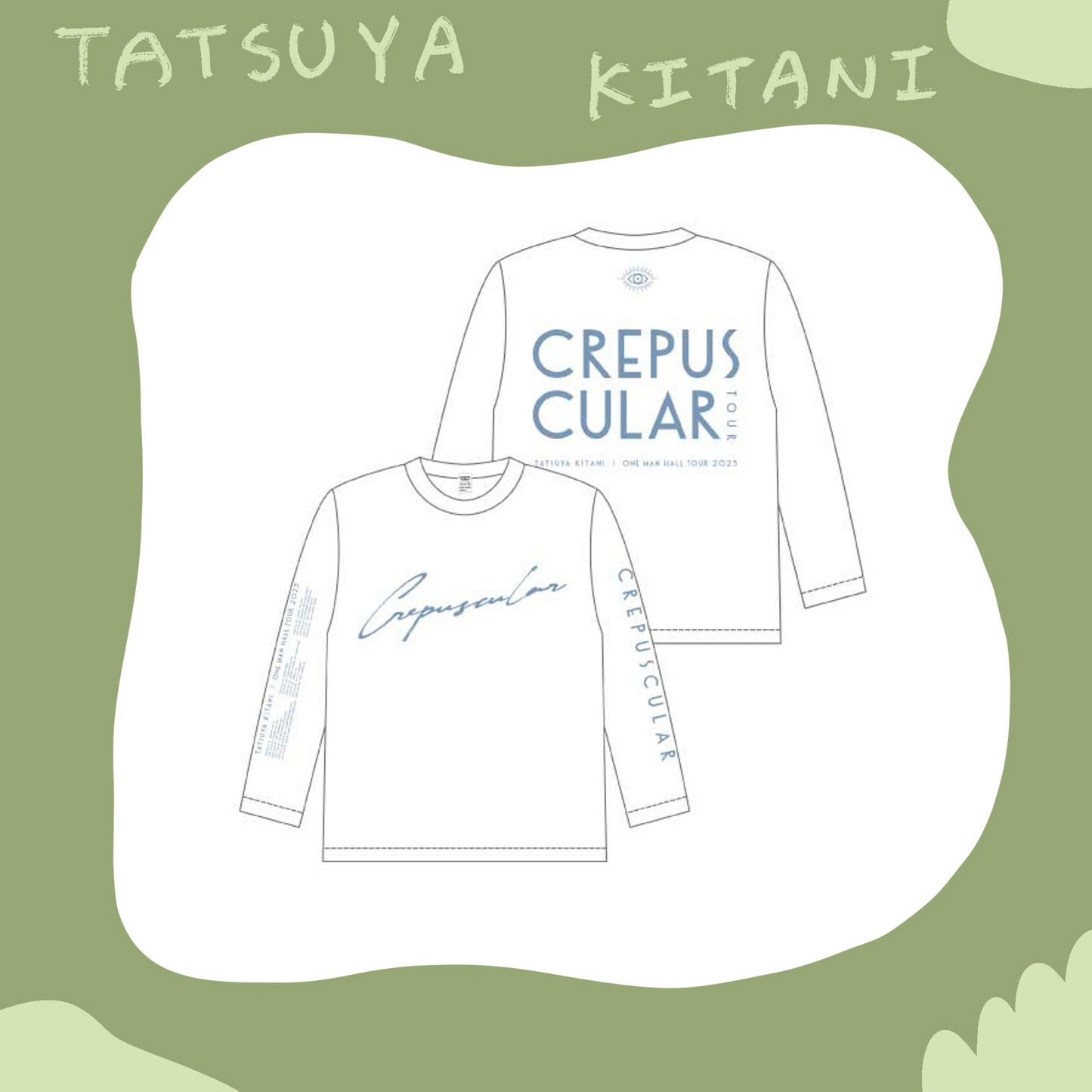 🎸 Kitani Tatsuya - CREPUSCULAR - 長袖T 白 ♪︎