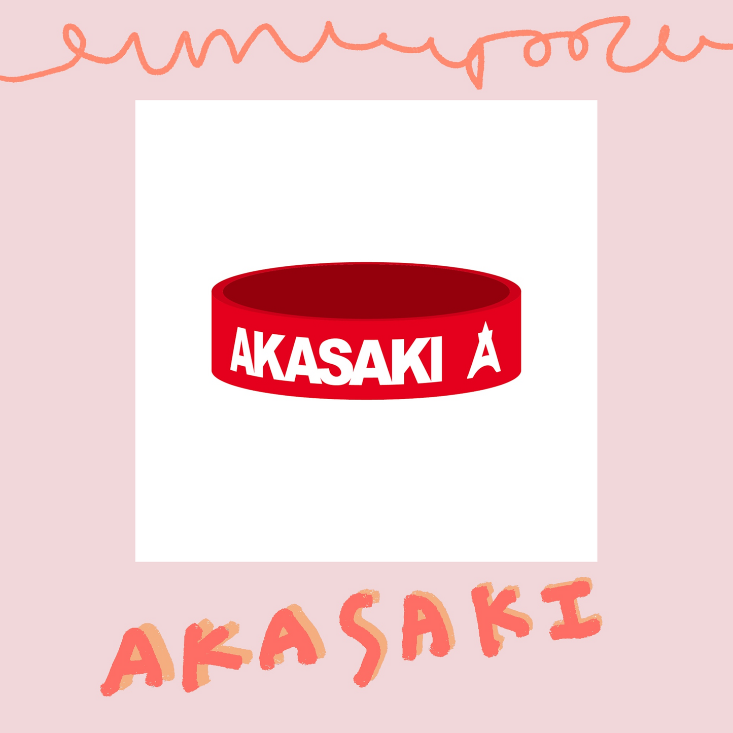 🟥 AKASAKI - 「KONNICHIWA」 - 橡膠手環 ♪︎