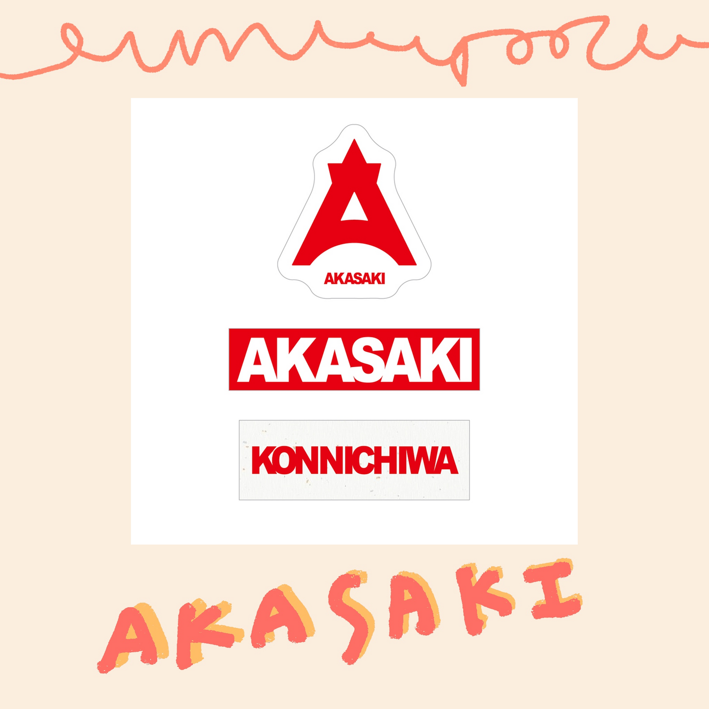 🟥 AKASAKI - 「KONNICHIWA」 - 貼紙組 ♪︎