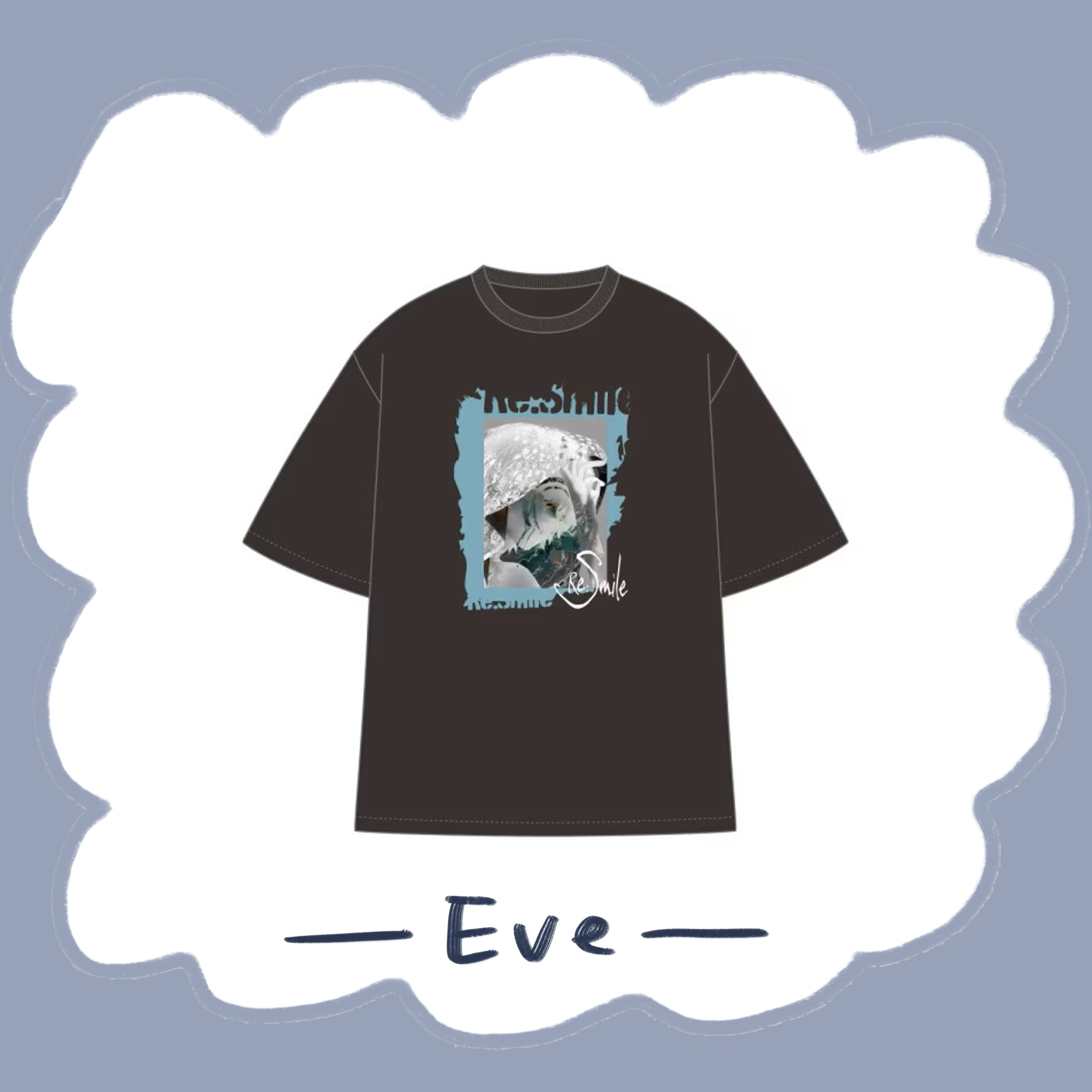 Eve Re:Smileガチャ Re:Smile T [bright]｜Eve(イブ) 公式通販サイト
