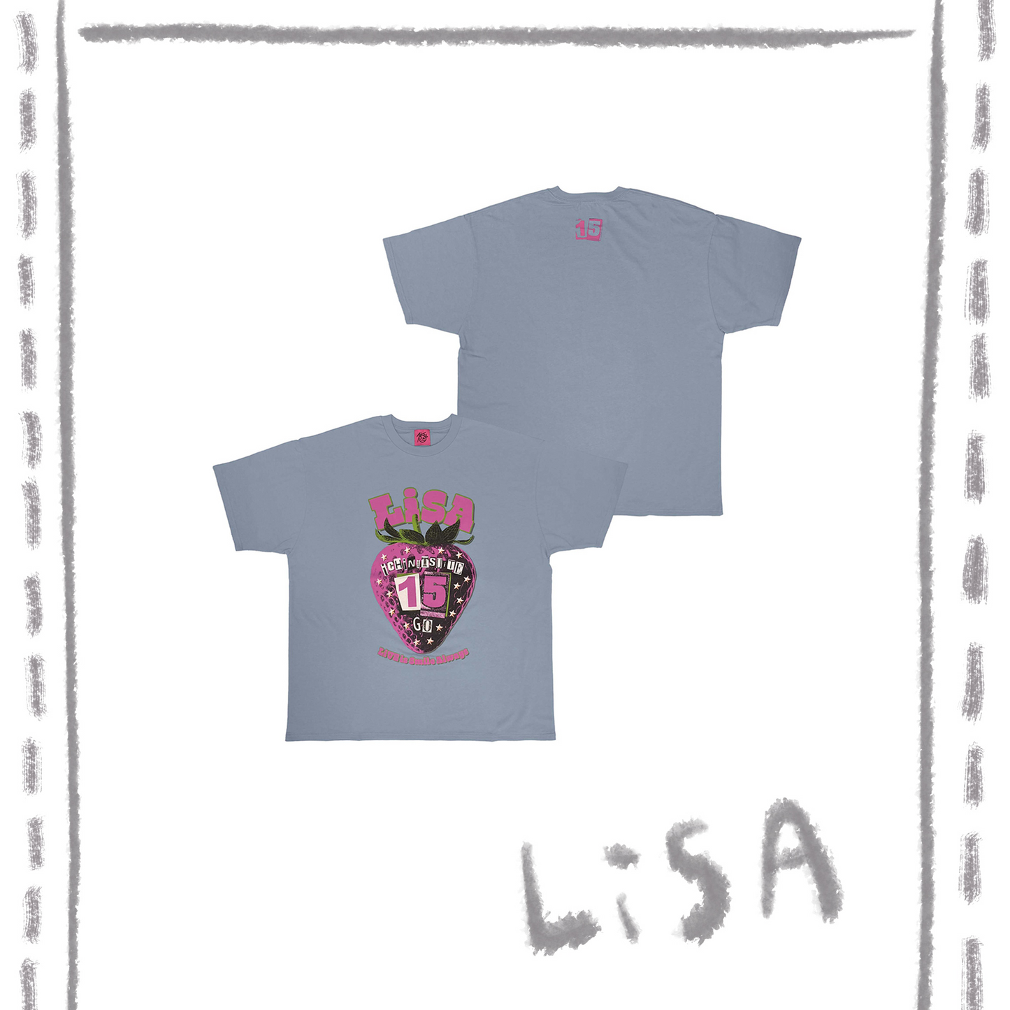 ❤️‍🔥 LiSA - LiVE is Smile Always～15～ - 15 T-Shirt ♪︎