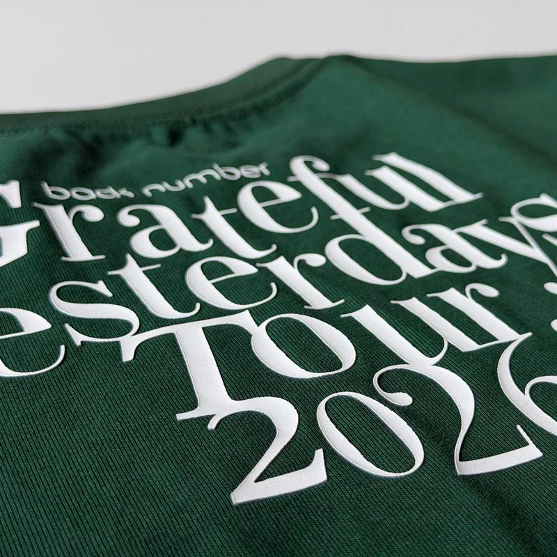 🌊 back number - Grateful Yesterdays Tour 2026 - Grateful Yesterdays Tour 2026 LOGO T-Shirt D.GRN ♪︎