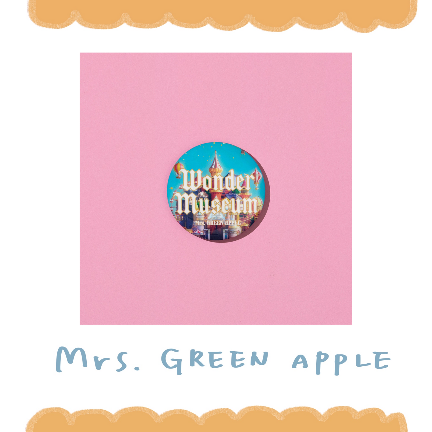🍏 Mrs. GREEN APPLE - 『Wonder Museum』 - 徽章(Color) ♪︎ - 【長期預購-202606】