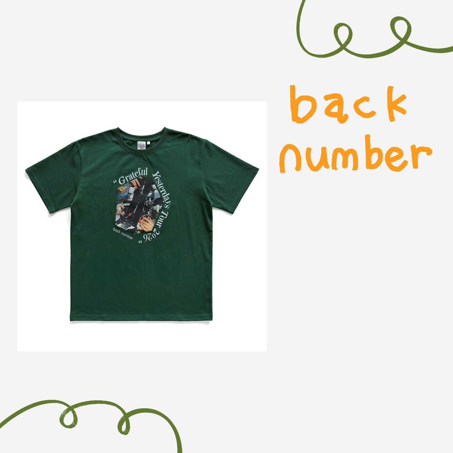 🌊 back number - Grateful Yesterdays Tour 2026 - Grateful Yesterdays Tour 2026 LOGO T-Shirt D.GRN ♪︎