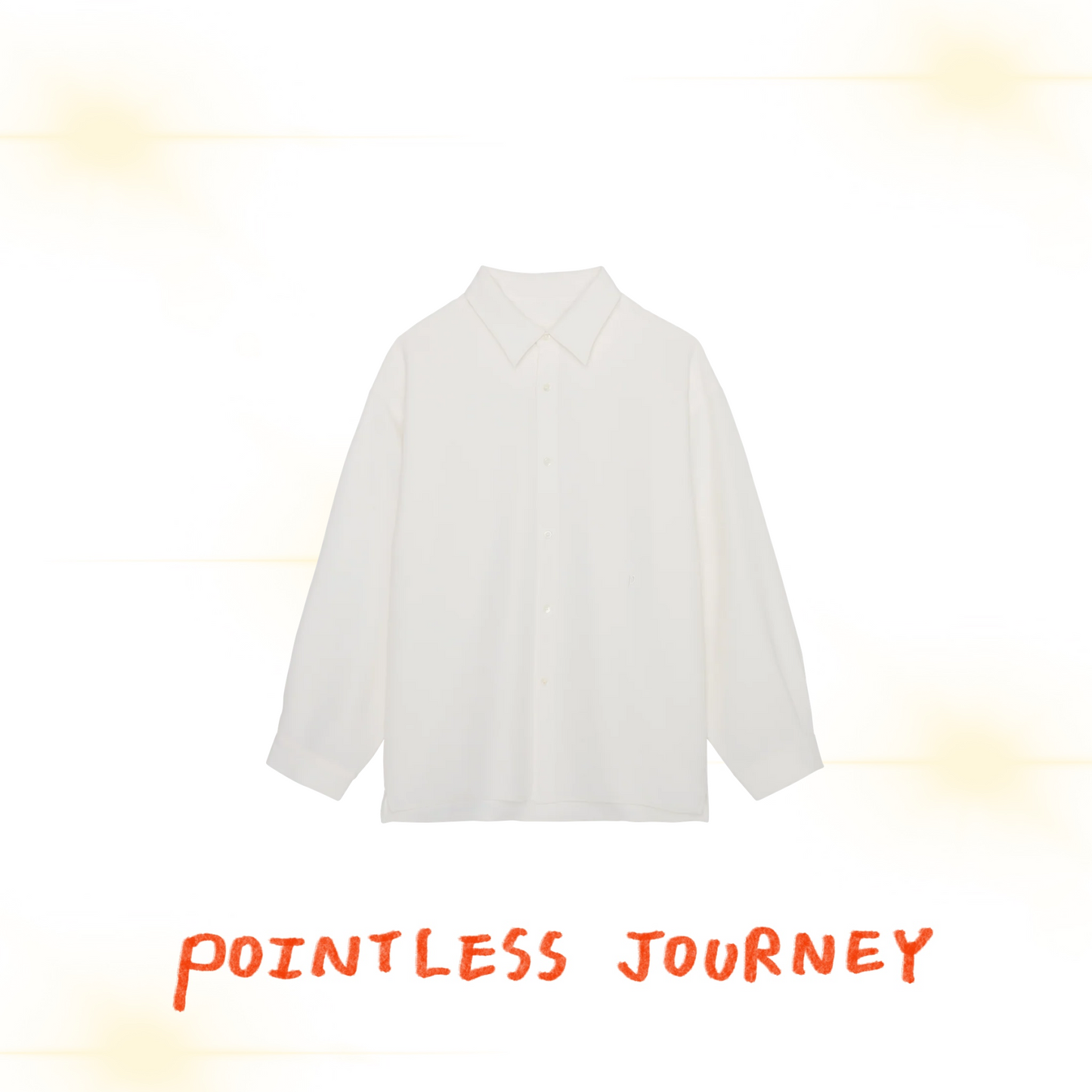 👑🐂 Pointless Journey 常田大希 - PJ BASIC SHIRT - WHITE ♪︎ - 【長期預購-202701】