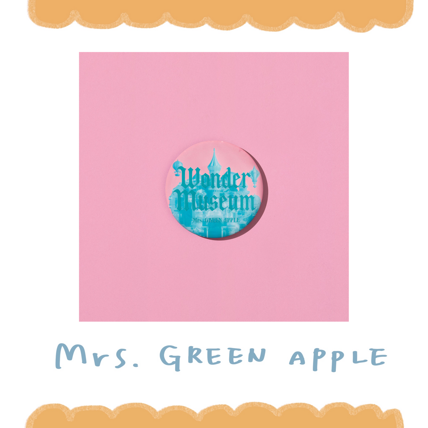 🍏 Mrs. GREEN APPLE - 『Wonder Museum』 - 徽章(Pink) ♪︎ - 【中期預購-9月上旬】
