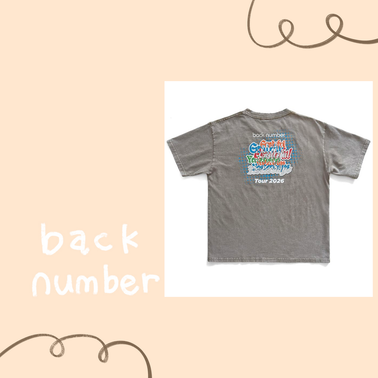 🌊 back number - Grateful Yesterdays Tour 2026 - 仿舊T-Shirt KHA ♪︎