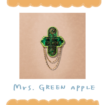 🍏 Mrs. GREEN APPLE - 『CEREMONY』 2026 - 胸針 ♪︎ - 【長期預購-9月上旬】